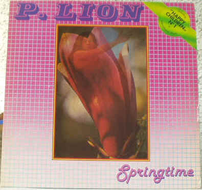 Photographie de la pochette recto du Disque Album LP Vinyle 33 Tours du Chanteur et Musicien italien P Lion (Pietro Paolo Pelandi n le 29 juin 1959  Alzano Lombardo en Italie) - Springtime - 1984 Carrere - Titres et Morceaux de l'album 33 tours: 1)Dream - 2)Springtime - 3)Sweet Children - 4)Happy Children - 5)Reggae Radio - 6)Rings Of The Night - 7)A Song For You - 8)Rubber Game - Prix estimations cote de disques Vinyls Remix Club Dub Tubes Hits de Musique Italo Disco Dance des annes 80 - Vinyleticketomania